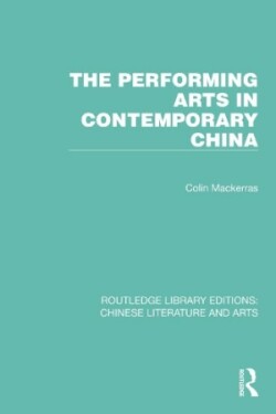 Performing Arts in Contemporary China