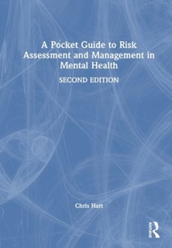 Pocket Guide to Risk Assessment and Management in Mental Health