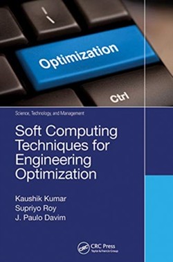 Soft Computing Techniques for Engineering Optimization