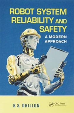 Robot System Reliability and Safety