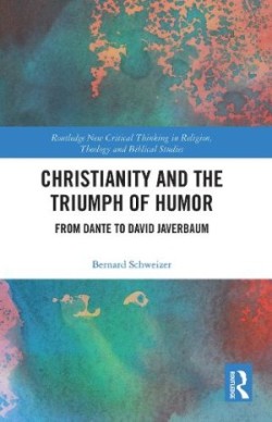 Christianity and the Triumph of Humor