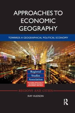 Approaches to Economic Geography*