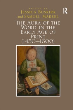 Aura of the Word in the Early Age of Print (1450–1600)