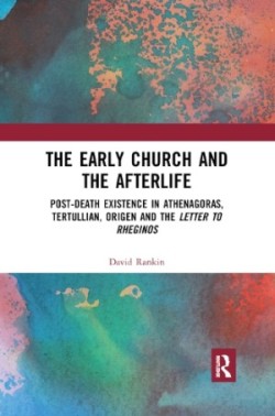 Early Church and the Afterlife