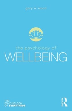 The Psychology of Wellbeing