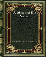 Man and His Money