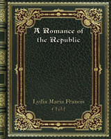 Romance of the Republic