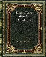 Lady Mary Wortley Montague