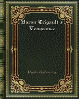 Baron Trigault's Vengeance