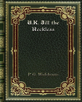 U. K. Jill the Reckless