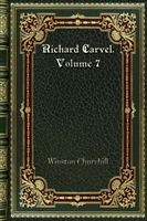 Richard Carvel. Volume 7