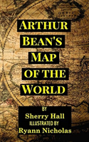 Arthur Bean's Map of the World