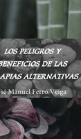 pelibros y beneficios de las terapias alternativas