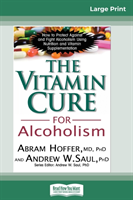 Vitamin Cure for Alcoholism