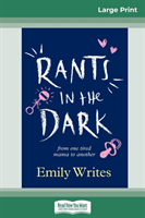 Rants in the Dark