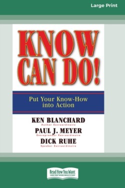 Know Can Do! (16pt Large Print Edition)