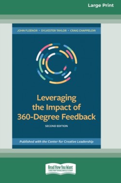 Leveraging the Impact of 360-Degree Feedback, Second Edition