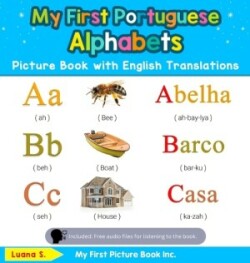 My First Portuguese Alphabets Picture Book with English Translations