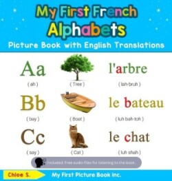 My First French Alphabets Picture Book with English Translations