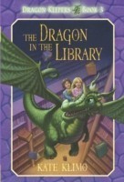 Dragon Keepers #3: The Dragon in the Library