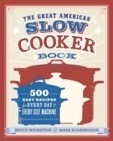 Great American Slow Cooker Book