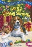 Absolutely Lucy #7: Lucy's Holiday Surprise