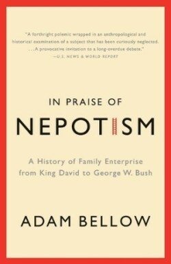 In Praise of Nepotism