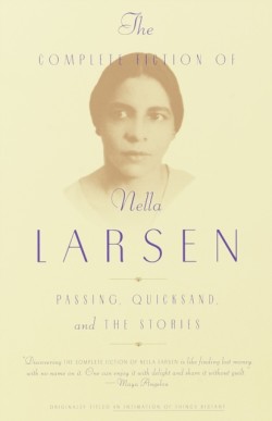 Complete Fiction of Nella Larsen