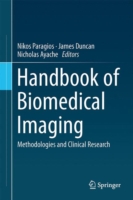 Handbook of Biomedical Imaging: Methodologies and Clinical Research (Lecture Notes in Computer Scien