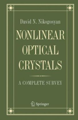 Nonlinear Optical Crystals: A Complete Survey