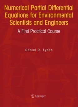Numerical Partial Differential Equations for Environmental Scientists and Engineers