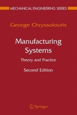 Manufacturing Systems: Theory and Practice