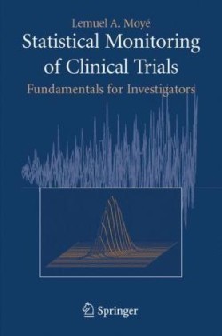 Statistical Monitoring of Clinical Trials