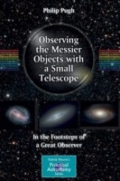 Observing the Messier Objects with a Small Telescope