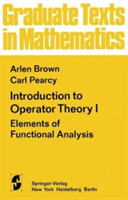 Introduction to Operator Theory I