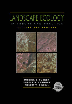 Landscape Ecology in Theory and Practice