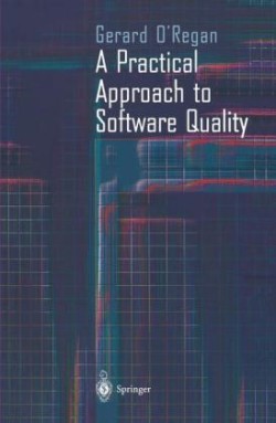 Practical Approach to Software Quality