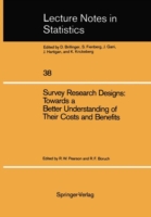 Survey Research Designs: Towards a Better Understanding of Their Costs and Benefits