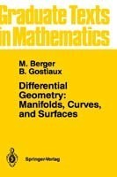Differential Geometry: Manifolds, Curves, and Surfaces