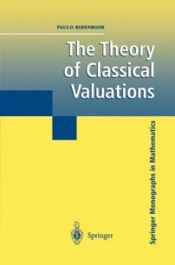 Theory of Classical Valuations