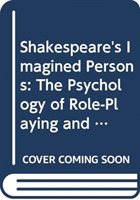 Shakespeare's Imagined Persons