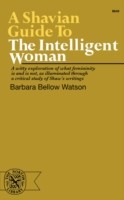 Shavian Guide to the Intelligent Woman