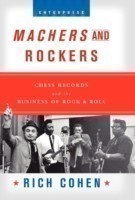 Machers and Rockers