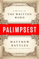 Palimpsest A History of the Written Word