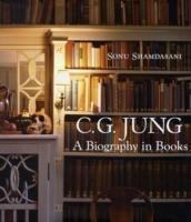 C. G. Jung: A Biography in Books