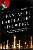 Fantastic Laboratory of Dr. Weigl