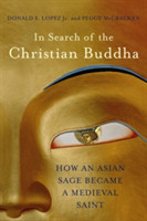 In Search of the Christian Buddha