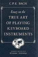 Essay on the True Art of Playing Keyboard Instruments