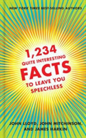 1,234 Quite Interesting Facts to Leave You Speechless