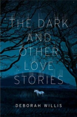 Dark and Other Love Stories